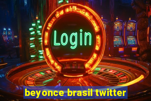 beyonce brasil twitter